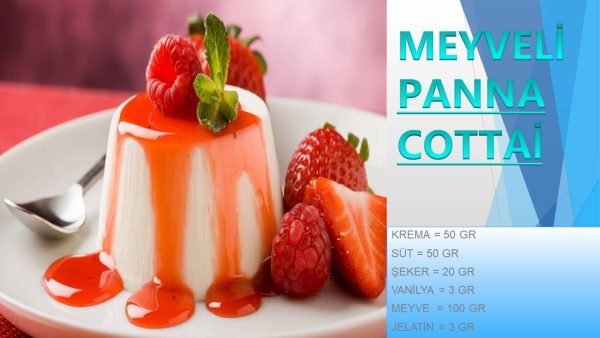 MEYVELİ PANNA COTTA